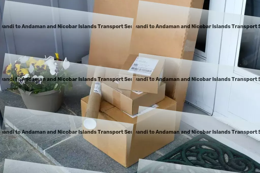 Bhiwandi to Andaman And Nicobar Islands Cargo Your ideal travel companion for city adventures! - Customized goods shipment services